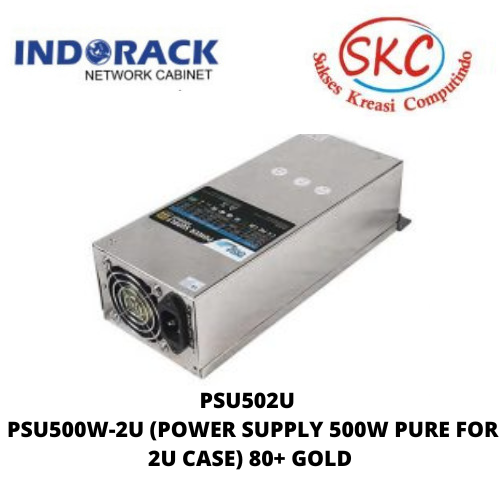 PSU502U – PSU500W-2U (POWER SUPPLY 500W PURE FOR 2U CASE) 80+ GOLD