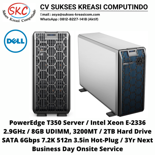 PowerEdge T350 Server / Intel Xeon E-2336 2.9GHz / 8GB UDIMM, 3200MT / 2TB Hard Drive SATA 6Gbps 7.2K 512n 3.5in Hot-Plug / 3Yr Next Business Day Onsite Service